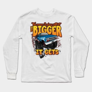 'The More I Play With It' Awesome Truck Gift Long Sleeve T-Shirt